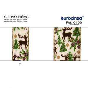 0109-Rollo CINTA CIERVO-PIÑAS ANCHO 40/60mm. CON ALAMBRE