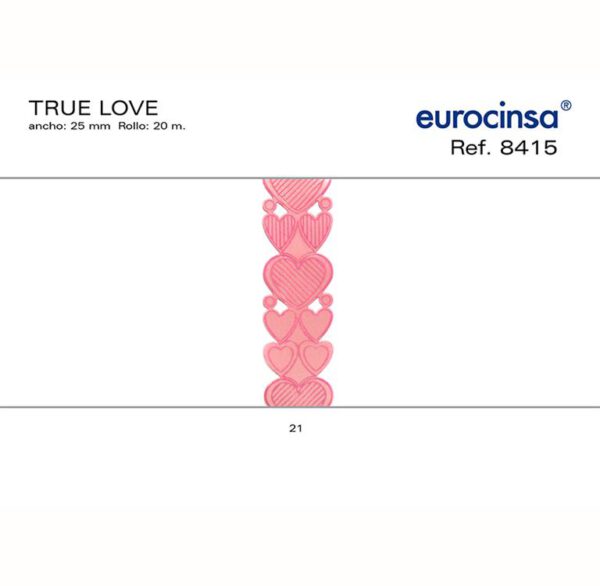 8415-Rollo CINTA TRUE LOVE Ancho 25mm. 20m.