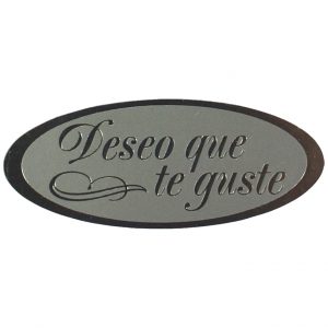 ET907-ROLLO ETIQUETAS DESEO QUE TE GUSTE FONDO PLATA MATE IMPRESIÓN PELÍCULA PLATA OVALADA 50x20mm. 500ud.
