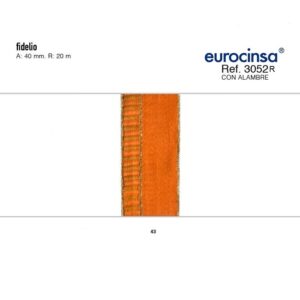 3052R-Rollo CINTA FIDELIO Ancho 40mm. 20m. CON ALAMBRE
