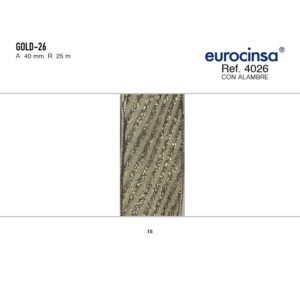 4026-Rollo CINTA GOLD-26 Ancho 40mm. 25m. CON ALAMBRE