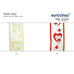 5102-Rollo CINTA FOR YOU Ancho 40mm. 20m. CON ALAMBRE